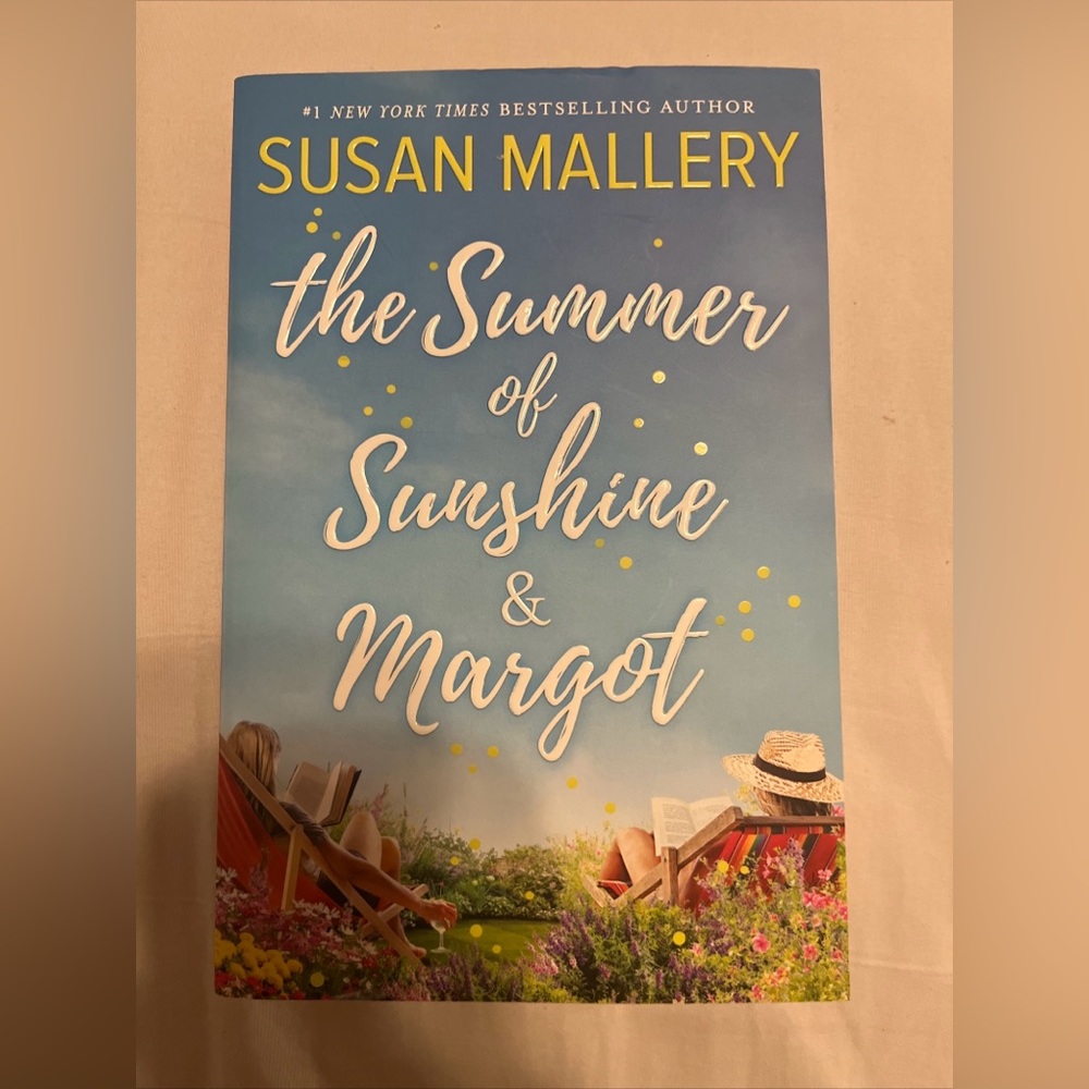 LIKE NEW The Summer of Sunshine and Margot by Susan Mallery